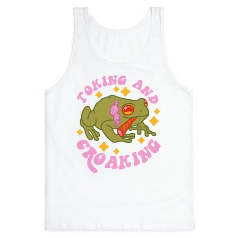 Toking And Croaking Tank Top